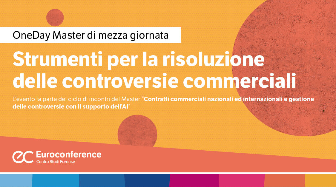 Immagine Strumenti per la risoluzione delle controversie commerciali | Euroconference